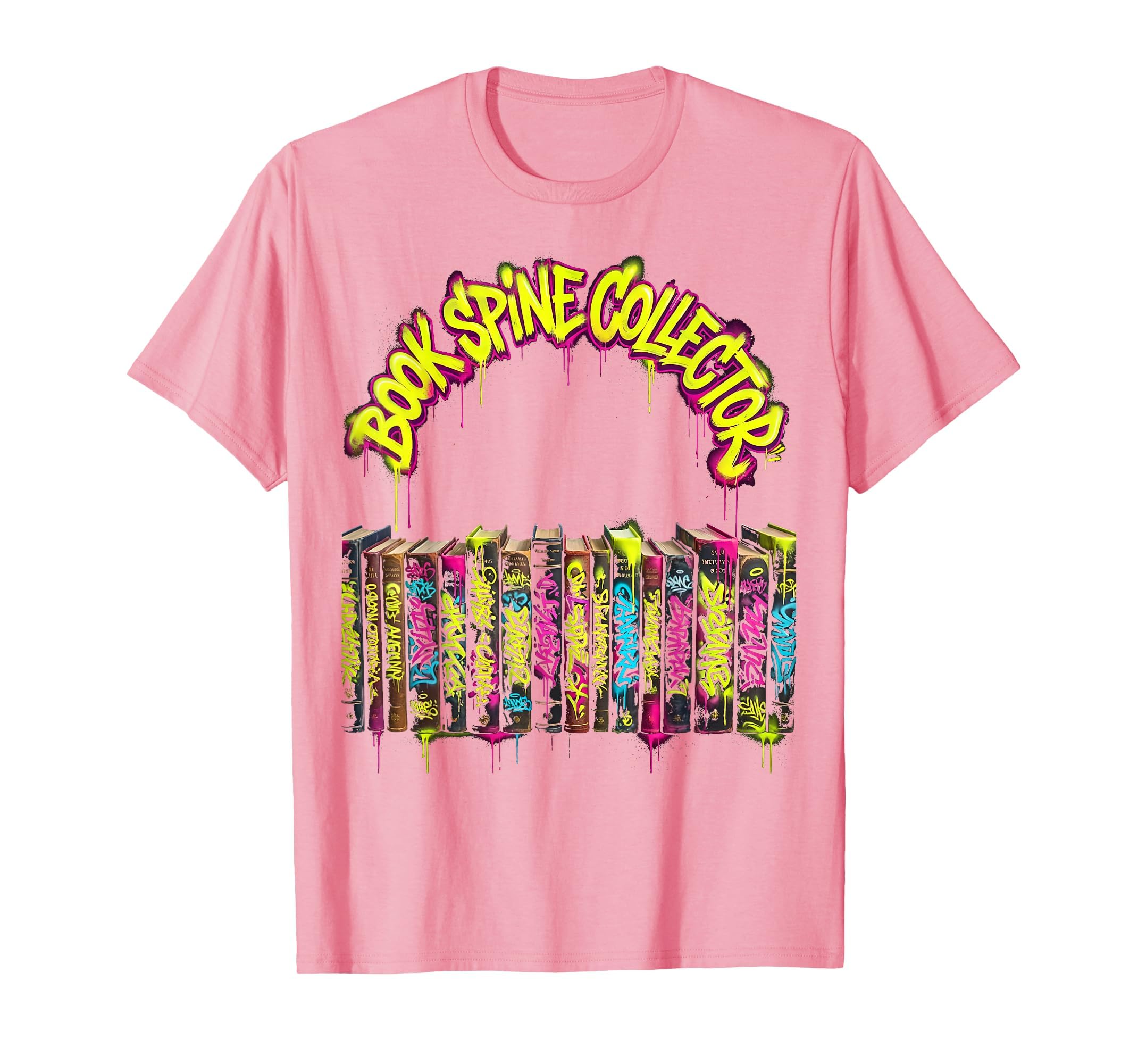 Book Spine Collector Bookish Reading T-Shirt - Novelty Apparel for Adults - T-Shirt, Sweatshirt, Hoodie
