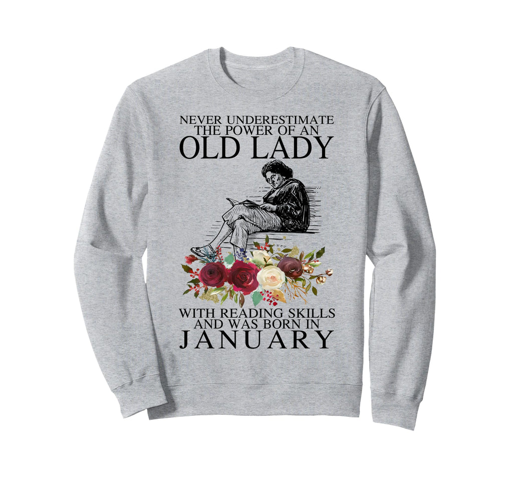 Funny January B Day Lady Birthday Sweatshirt - Streetwear Style Men Women - T-Shirt, Sweatshirt, Hoodie
