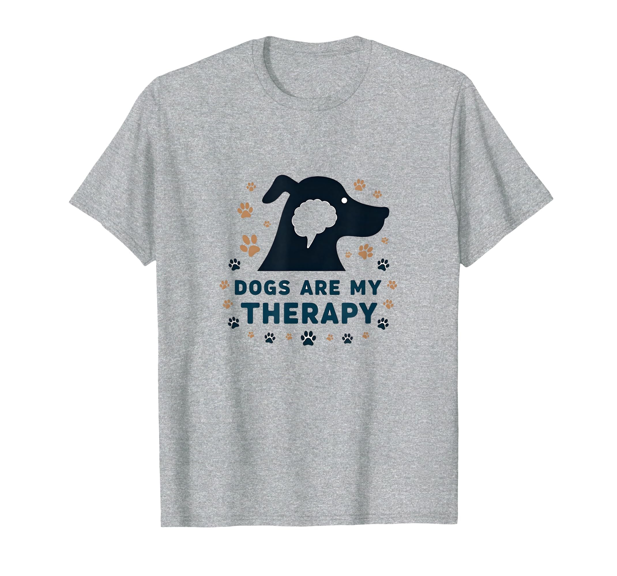 Dogs Are My Therapy Pet Lover Paw T-Shirt - Streetwear Style Men Women - T-Shirt, Sweatshirt, Hoodie