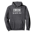 Emdr Go That Emdr Therapist Hoodie - Aesthetic Graphic Unisex - T-Shirt, Sweatshirt, Hoodie