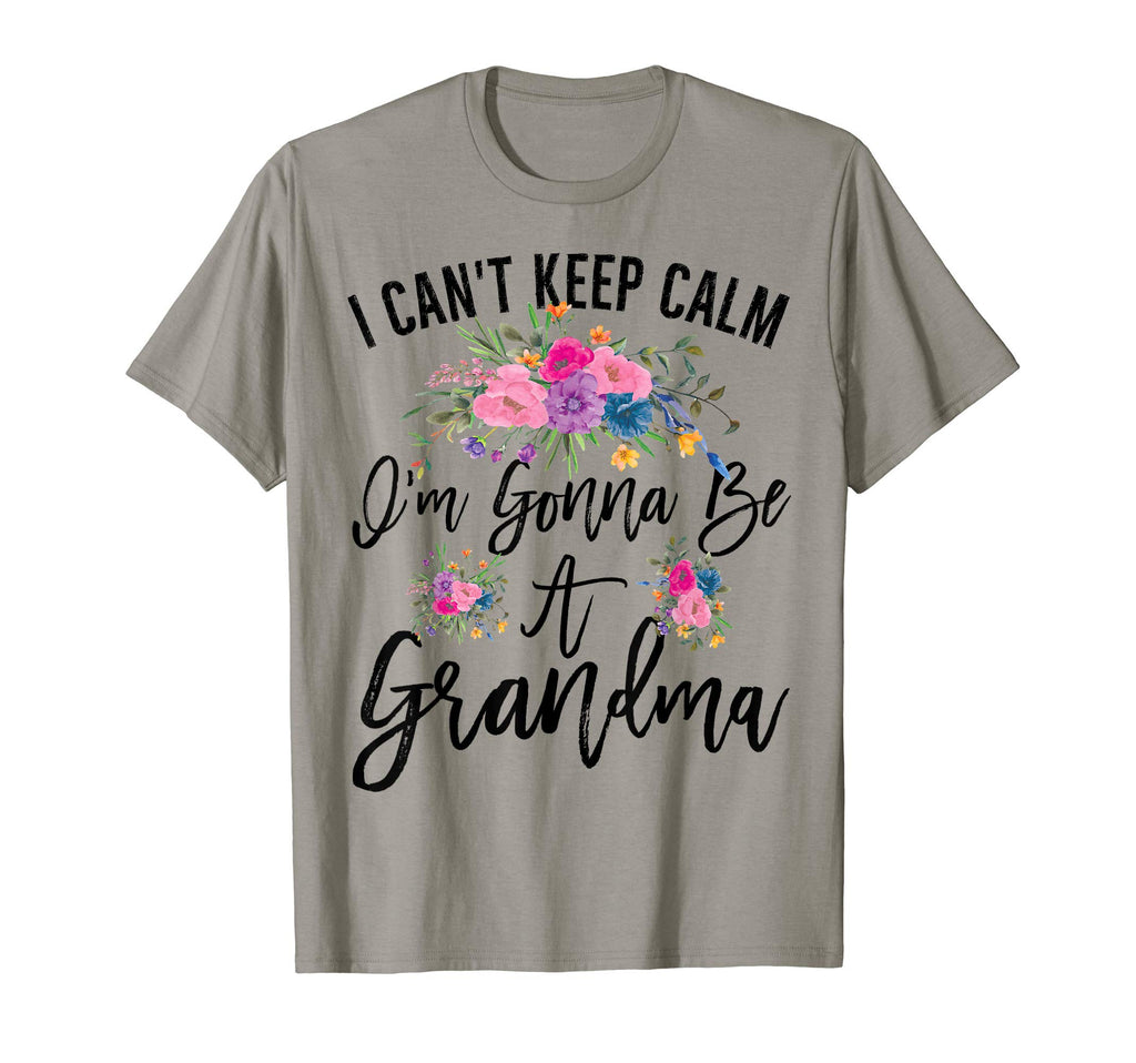 I Cant Keep Calm Im Gonna Be Grandma T-Shirt - Custom Art Print Unisex - T-Shirt, Sweatshirt, Hoodie