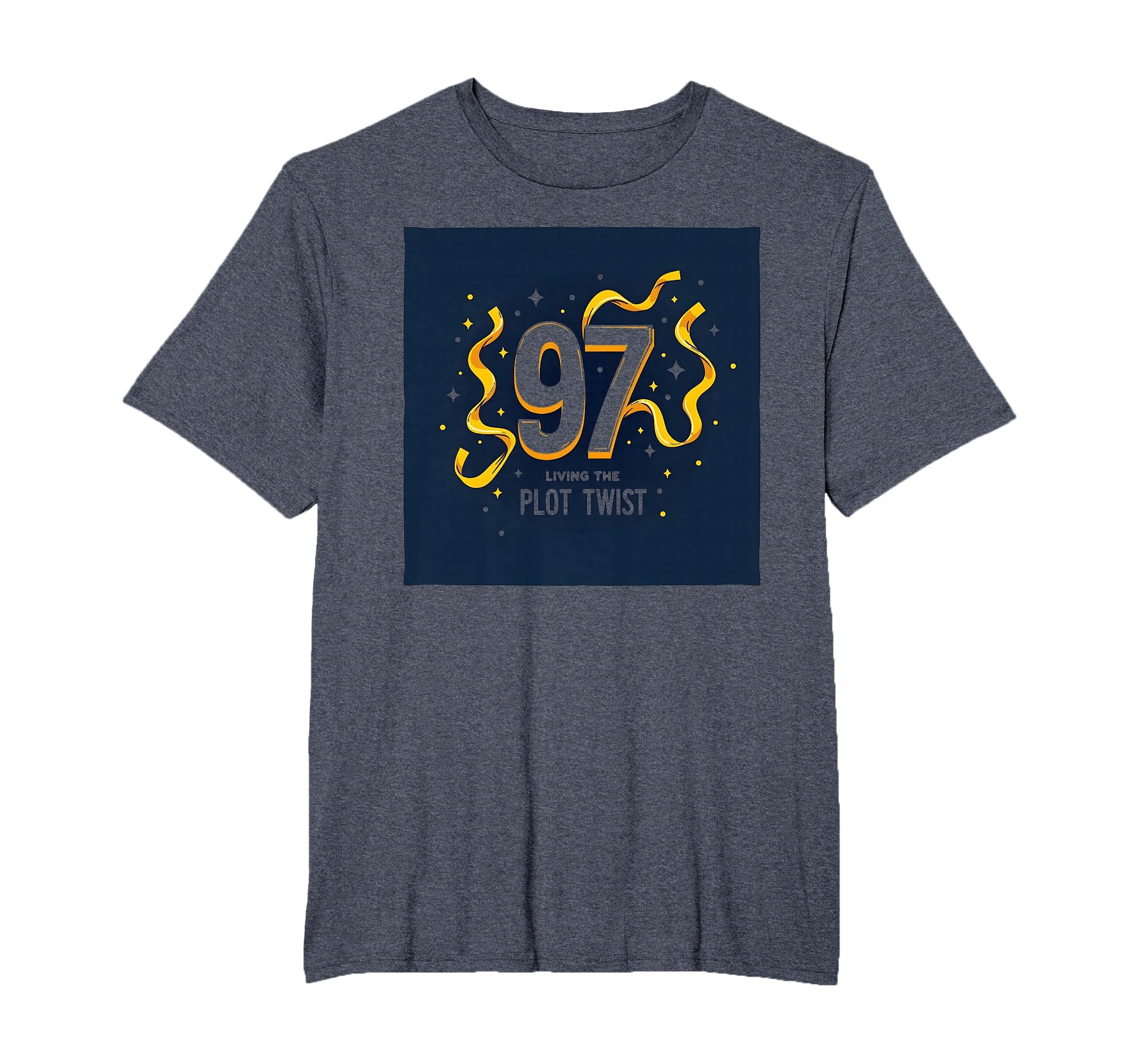 97Th Birthday Gift Living Plot Twist T-Shirt - Minimalist Print Men Women - T-Shirt, Sweatshirt, Hoodie