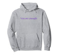 You Are Enough Love Person Behind You Hoodie - Novelty Apparel Unisex - T-Shirt, Sweatshirt, Hoodie