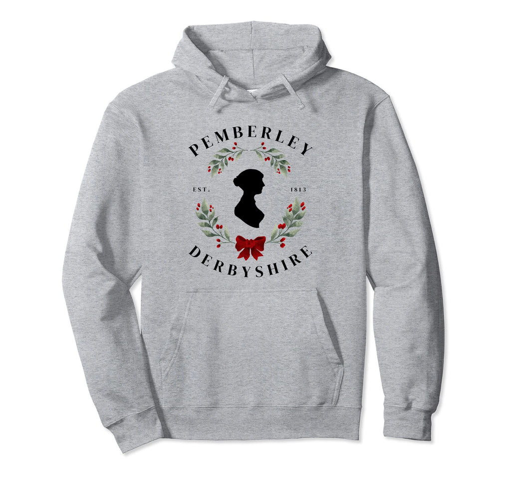 Pemberley Derbyshire 1813 Pride And Hoodie - Unique Graphic Men Women - T-Shirt, Sweatshirt, Hoodie