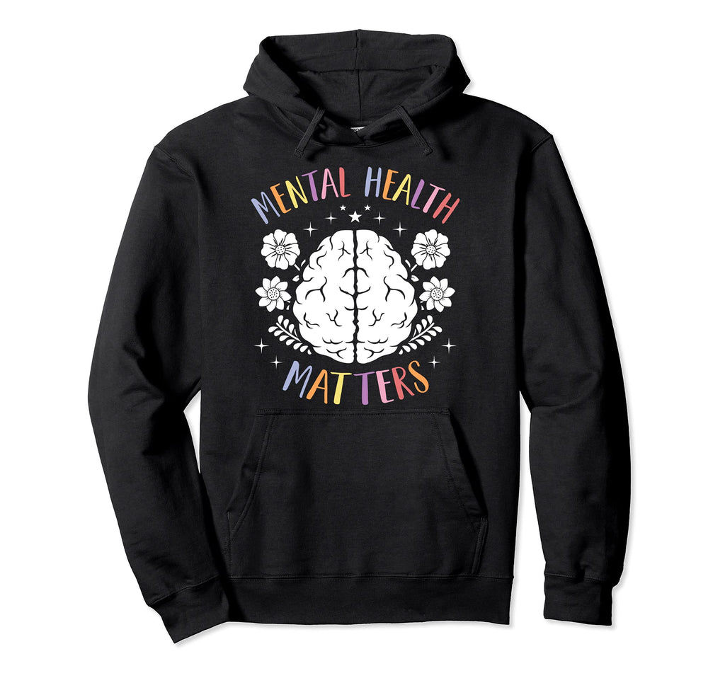 Mental Health Matters Happy End Stigma Hoodie - Unique Graphic Unisex - T-Shirt, Sweatshirt, Hoodie