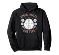 Mental Health Matters Happy End Stigma Hoodie - Unique Graphic Unisex - T-Shirt, Sweatshirt, Hoodie