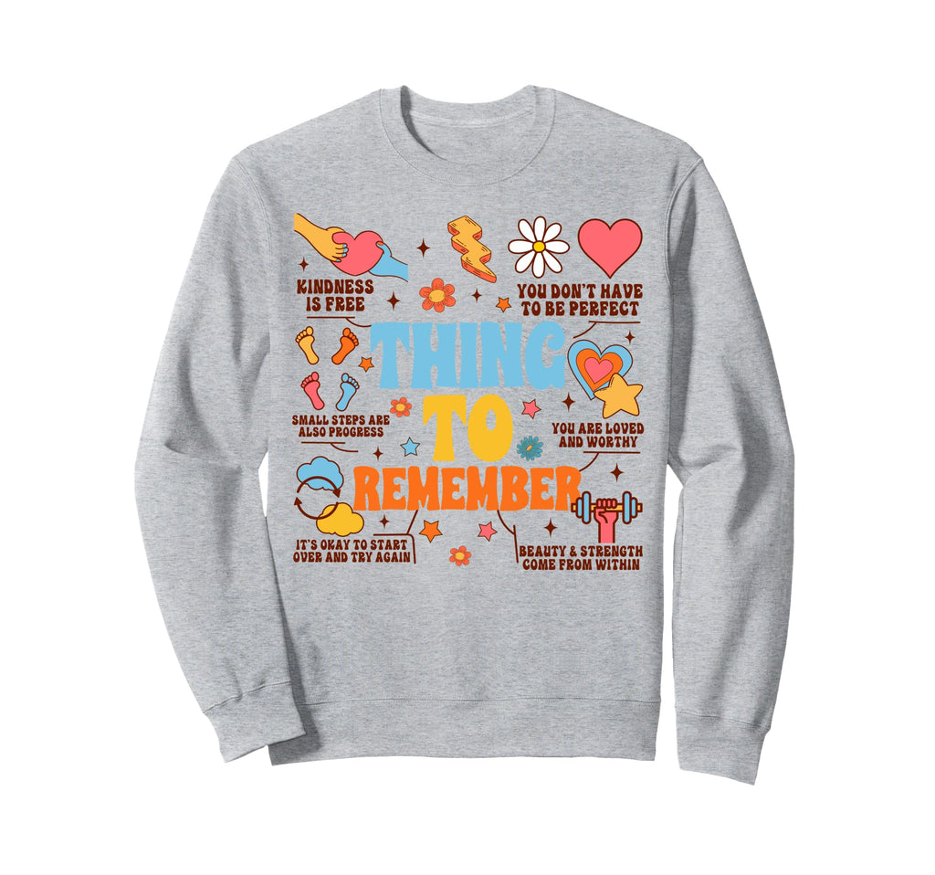 Mental Health Anxiety Be Kind To Your Sweatshirt - Custom Art Print Unisex - T-Shirt, Sweatshirt, Hoodie