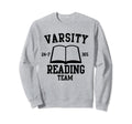 Varsity Reading Team Sweatshirt - Graphic Print Men Women - T-Shirt, Sweatshirt, Hoodie
