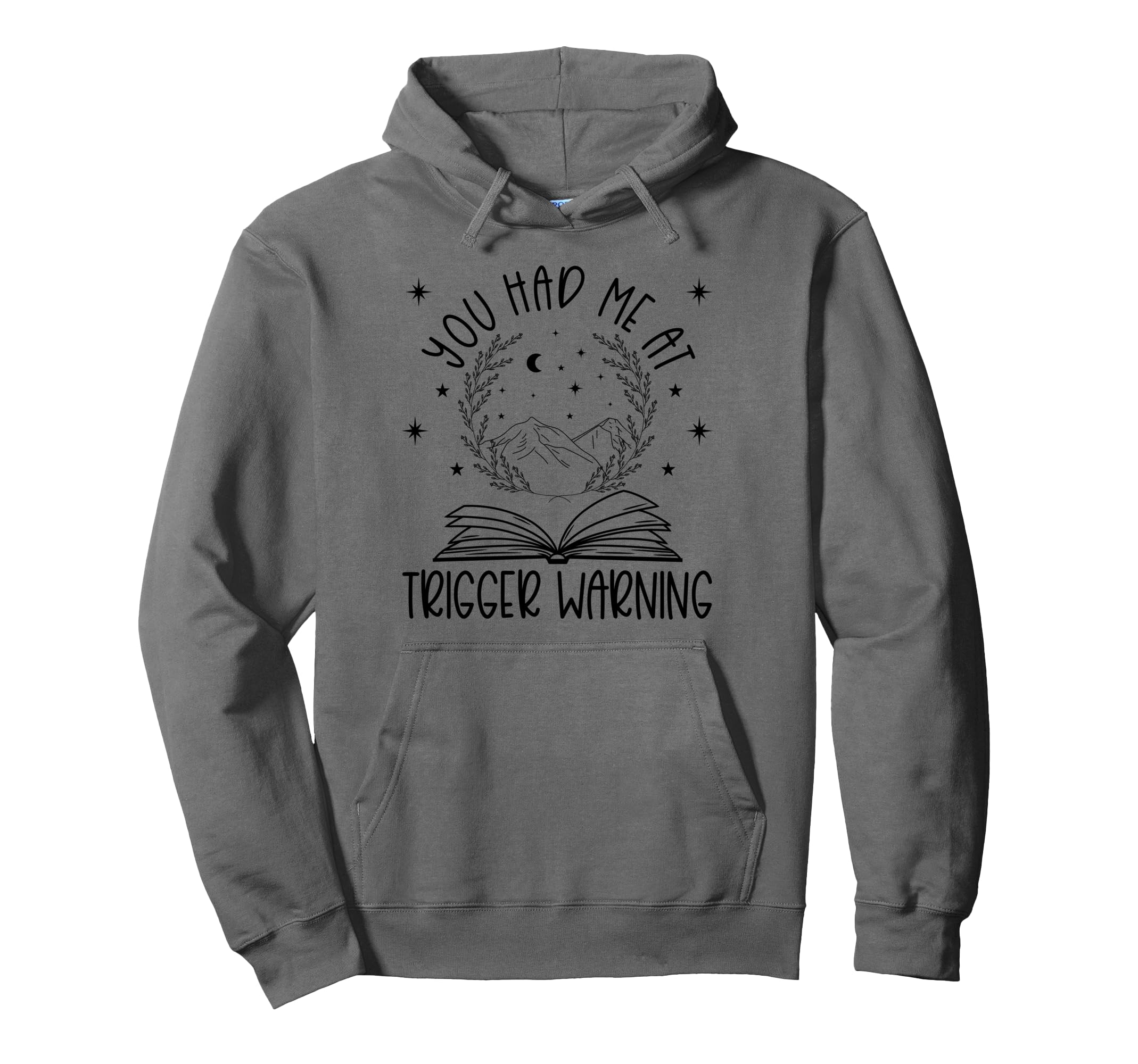 Dark Romance Trigger Warning Spicy Book Hoodie - Trendy Graphic Men Women - T-Shirt, Sweatshirt, Hoodie