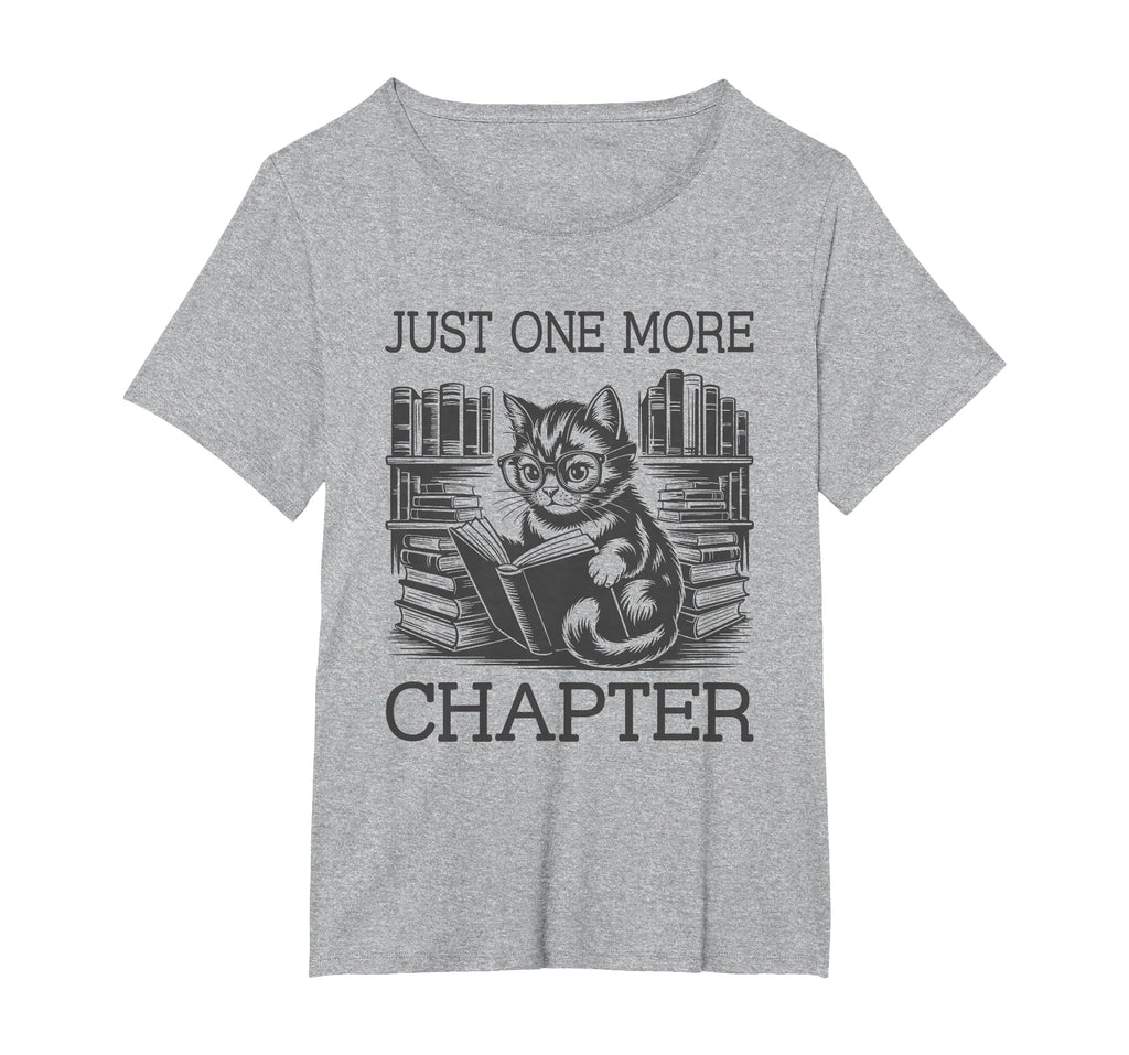Just One More Chapter T-Shirt - Streetwear Style for Adults - T-Shirt, Sweatshirt, Hoodie