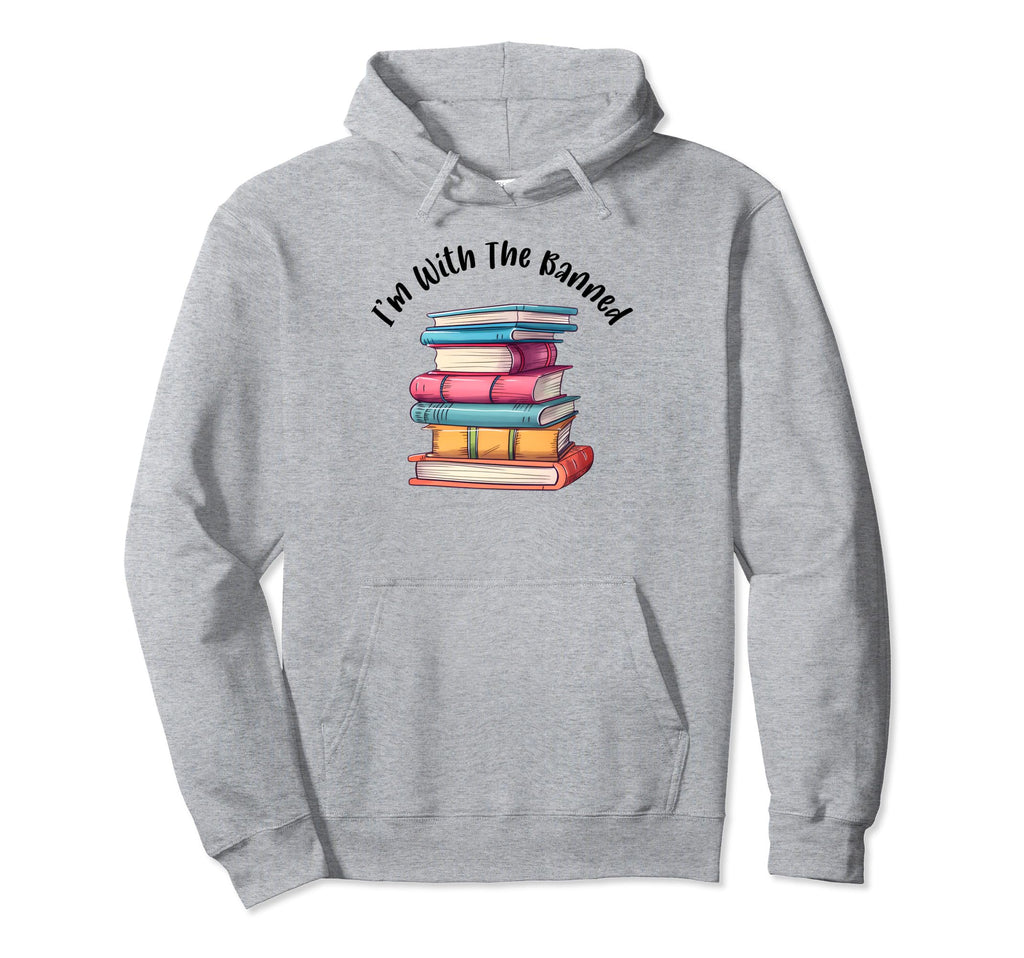 Im Banned Books Literature Teacher Hoodie - Streetwear Style for Adults - T-Shirt, Sweatshirt, Hoodie