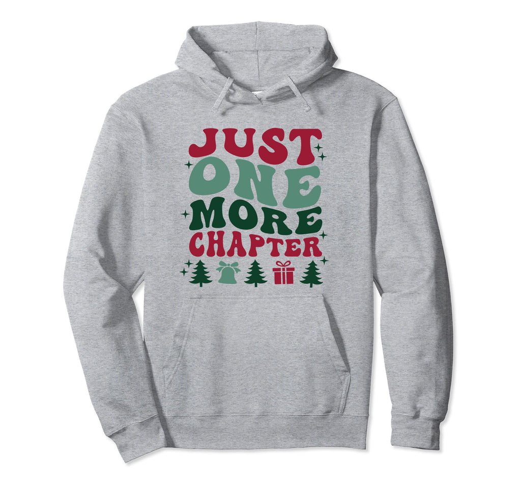 Just One More Chapter Reading Books Groovy Hoodie - Streetwear Style Unisex - T-Shirt, Sweatshirt, Hoodie