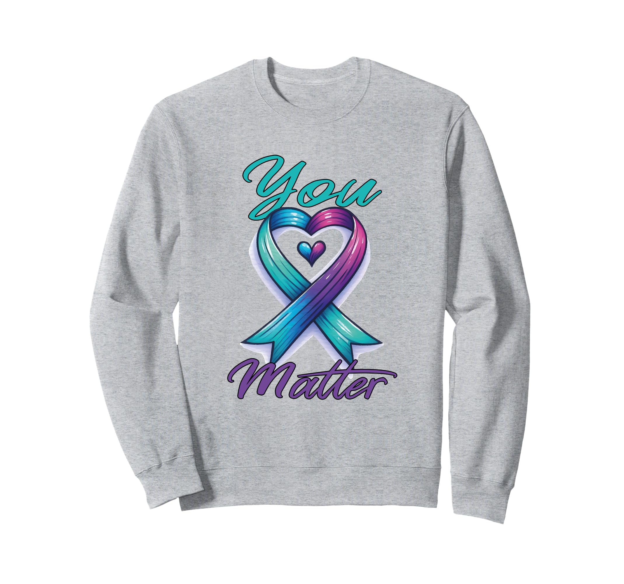 You Matter Mental Health Suicide Sweatshirt - Minimalist Print for Adults - T-Shirt, Sweatshirt, Hoodie