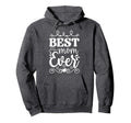Best Mothers Day Gifts Mom Grandma T-Shirt - Graphic Print Men Women - T-Shirt, Sweatshirt, Hoodie