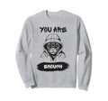 You Are Enough Empowering Sweatshirt - Trendy Graphic for Adults - T-Shirt, Sweatshirt, Hoodie