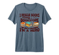 I Rescue Books Trapped Im Not Hoarder T-Shirt - Unique Graphic Men Women - T-Shirt, Sweatshirt, Hoodie