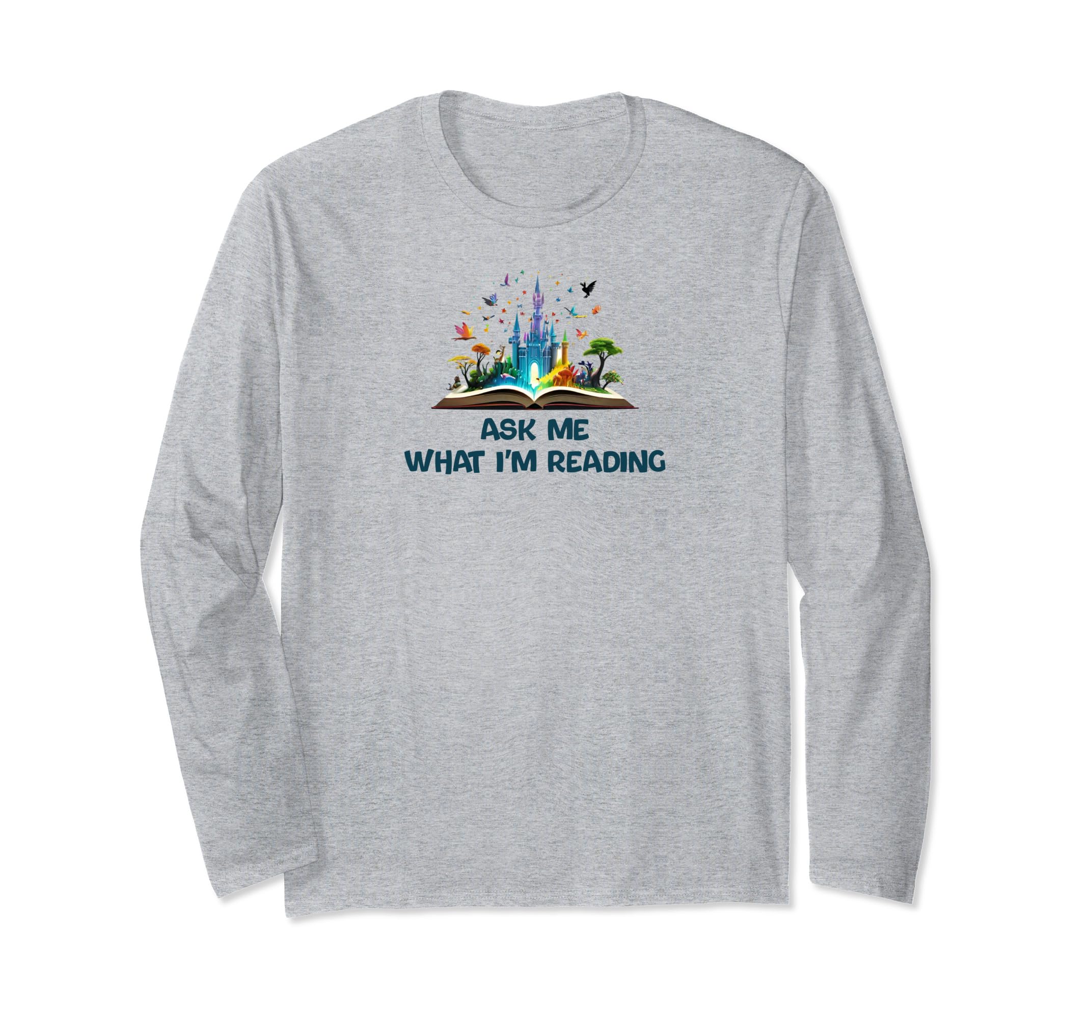 Ask Me What Im Reading Book Worm Sweatshirt - Streetwear Style Unisex - T-Shirt, Sweatshirt, Hoodie