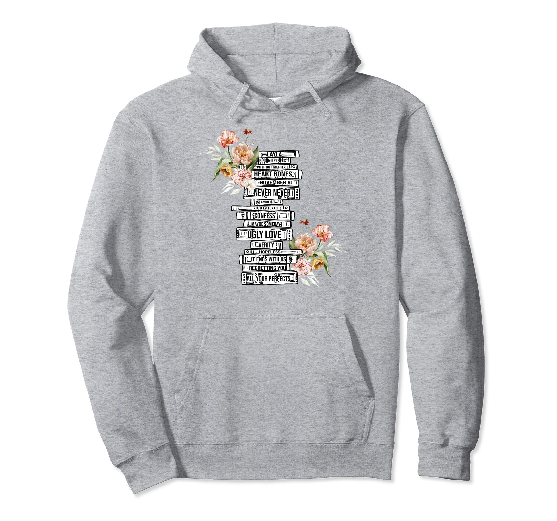 Floral Book Lover Romance Book Hoodie - Casual Everyday Wear Unisex - T-Shirt, Sweatshirt, Hoodie