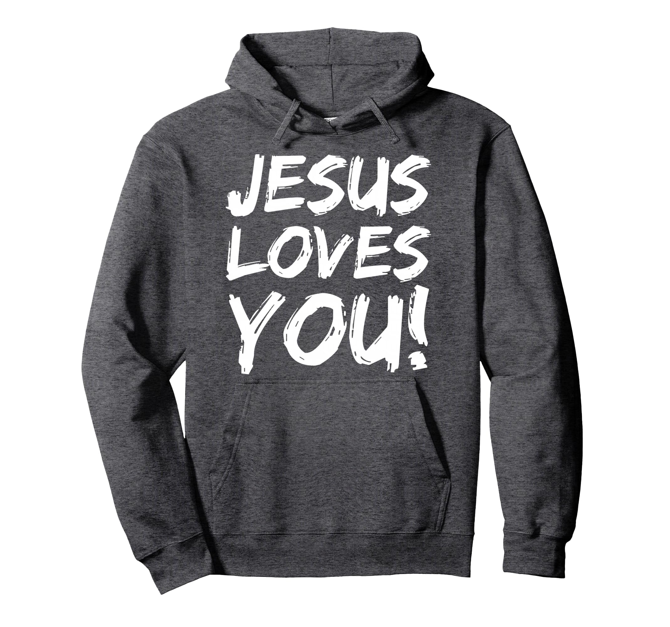 Christian Evangelism Gift Jesus Loves You Hoodie - Unique Graphic Men Women - T-Shirt, Sweatshirt, Hoodie