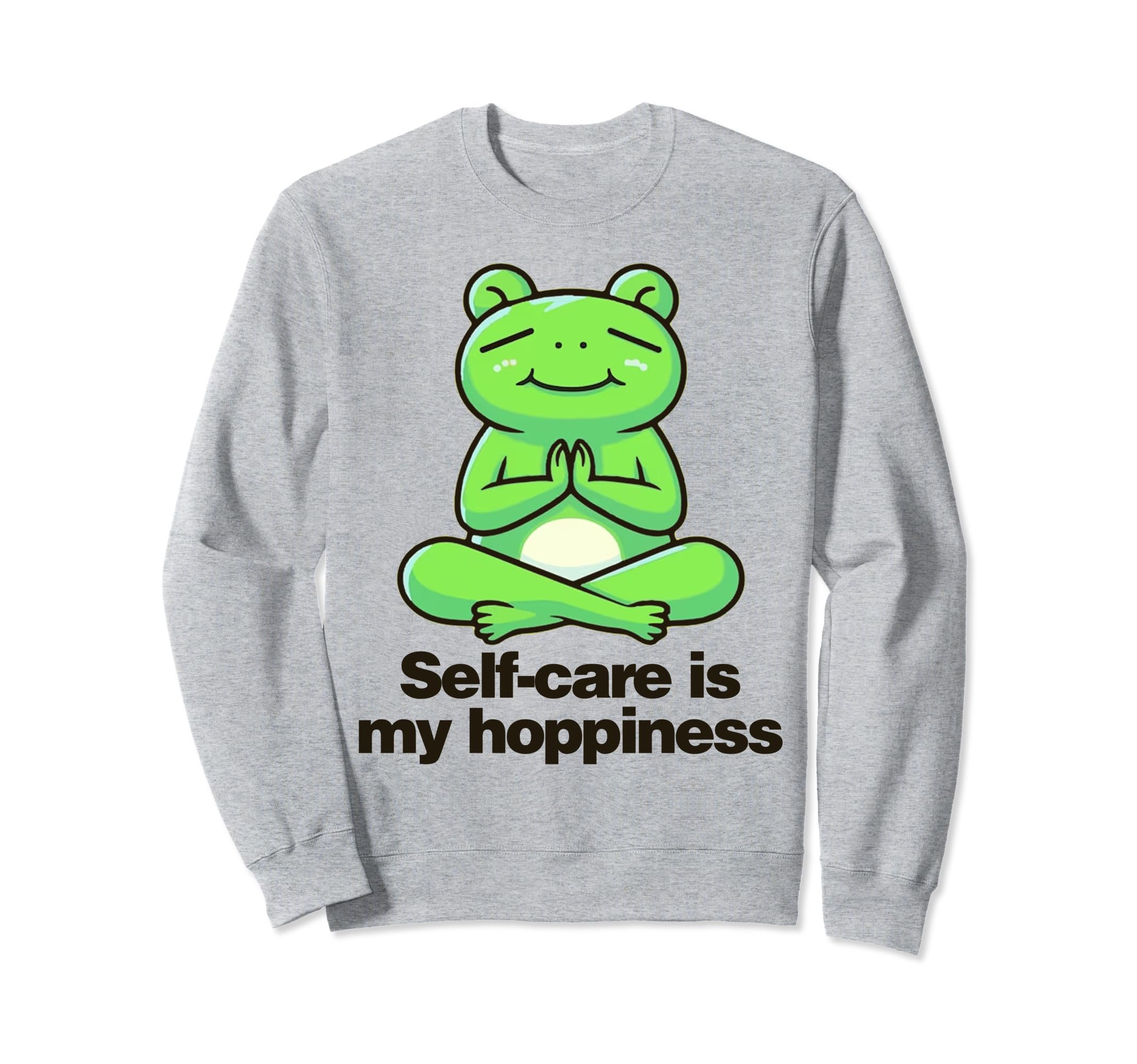 Self Care Is My Hoppiness Sweatshirt - Novelty Apparel Unisex - T-Shirt, Sweatshirt, Hoodie