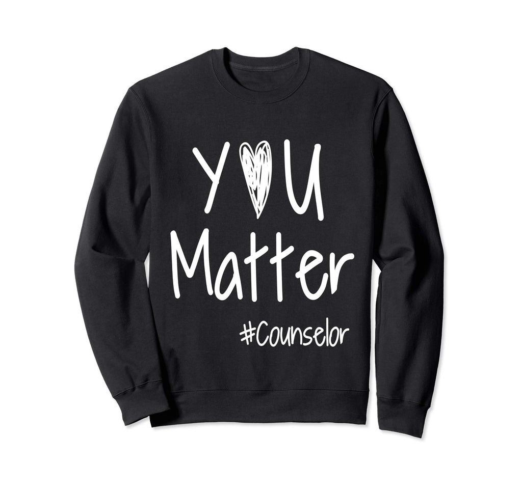 You Matter Mental Health Sweatshirt - Minimalist Print for Adults - T-Shirt, Sweatshirt, Hoodie