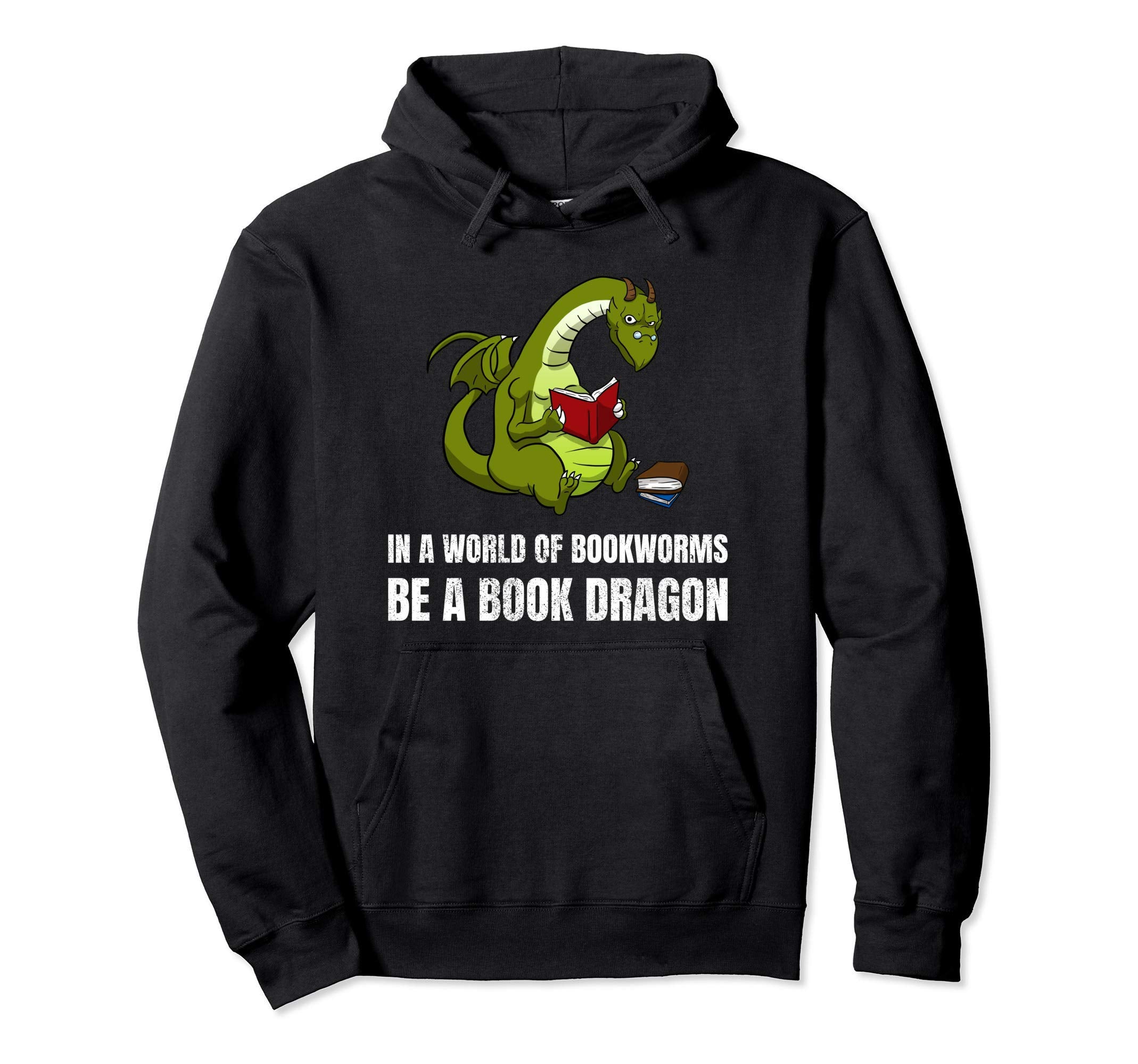World Bookworms Be Book Dragon Reading Hoodie - Streetwear Style Men Women - T-Shirt, Sweatshirt, Hoodie