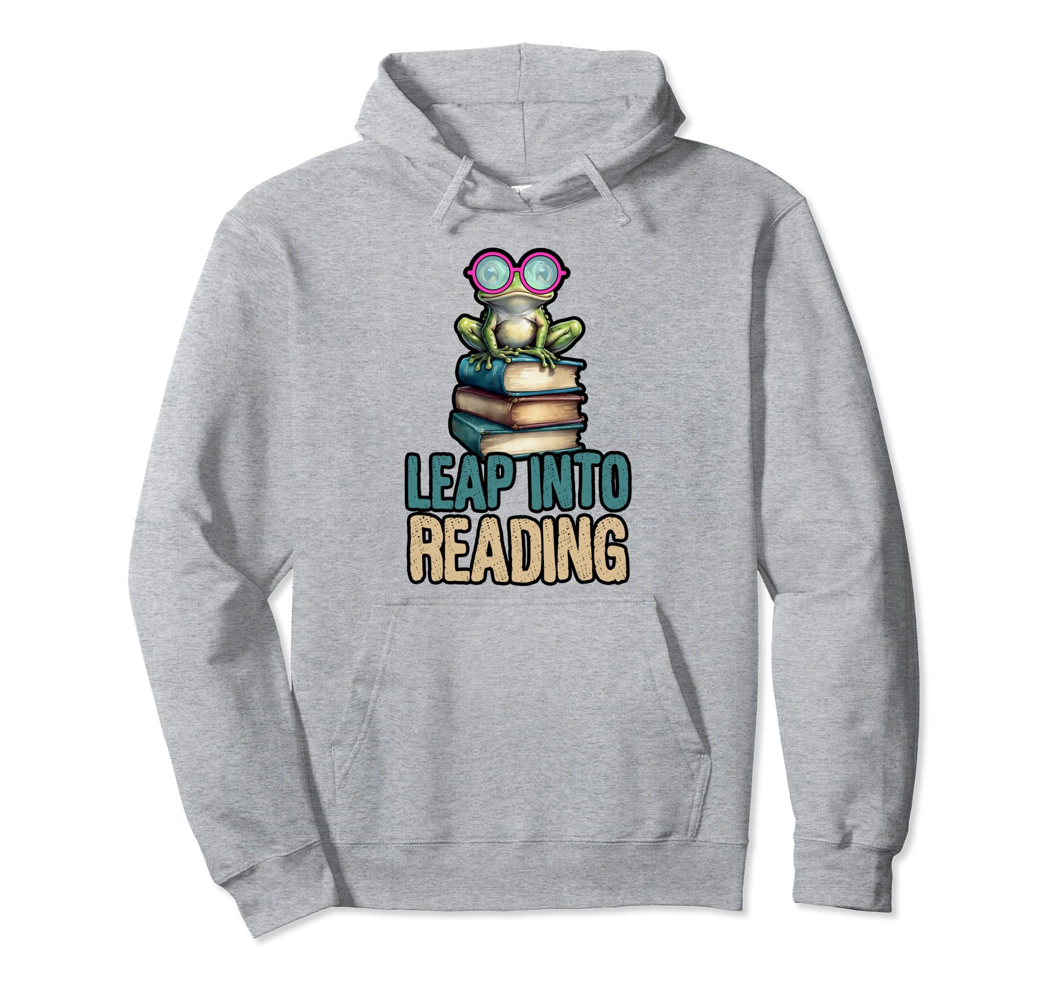 Leap Into Reading Book Lover Librarian Hoodie - Streetwear Style Unisex - T-Shirt, Sweatshirt, Hoodie