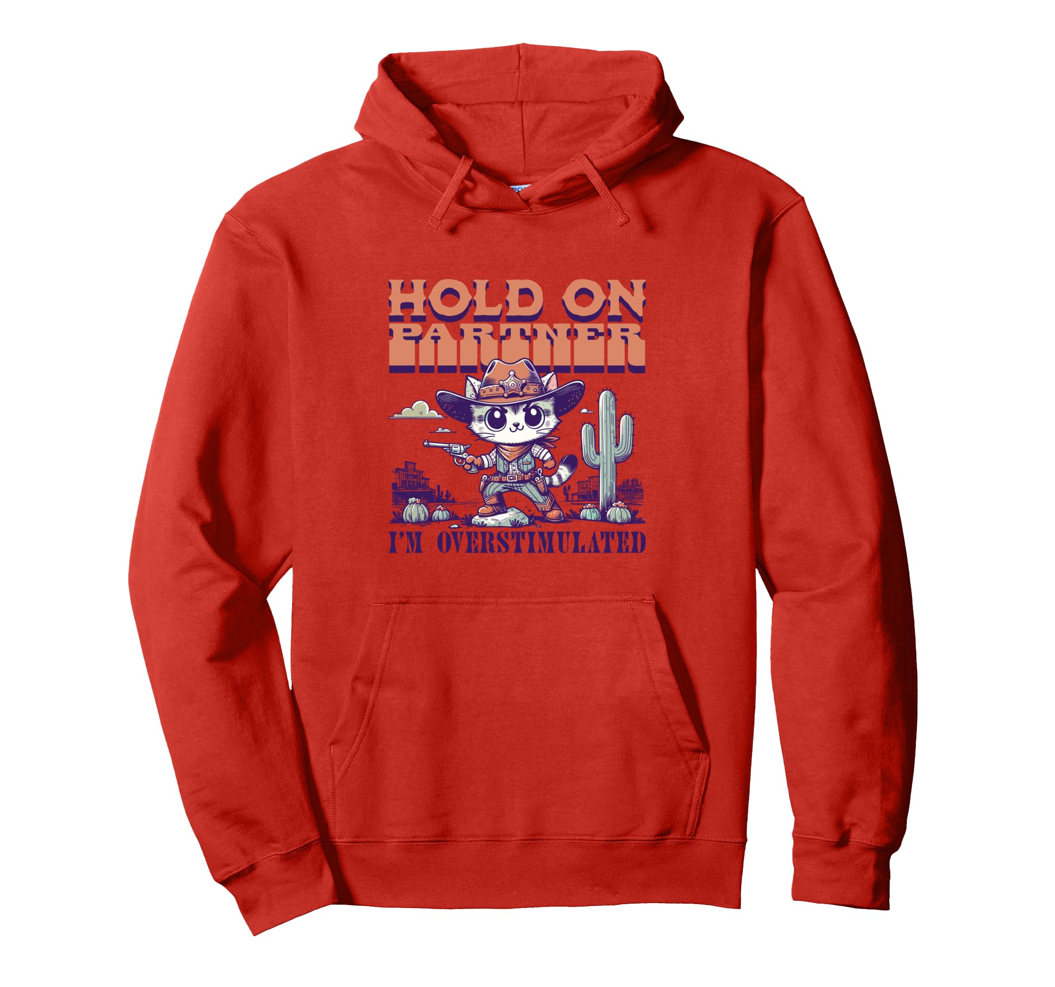 Funny Hold Partner Im Hoodie - Casual Everyday Wear for Adults - T-Shirt, Sweatshirt, Hoodie