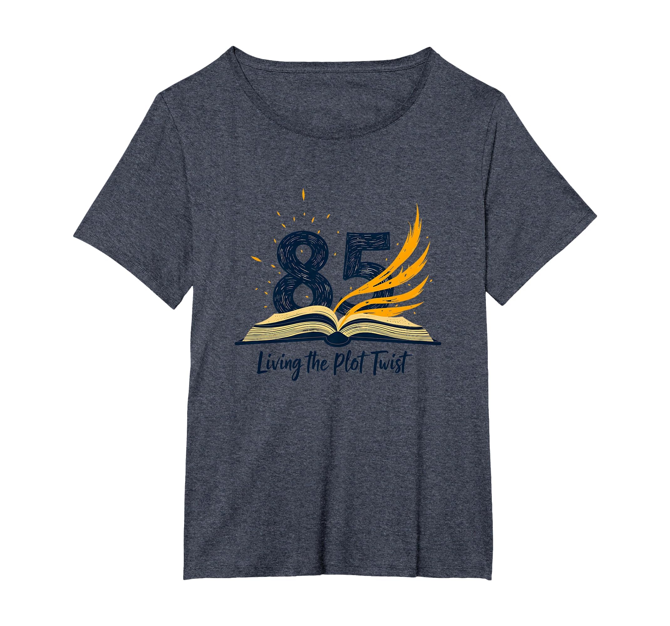 85Th Birthday Gift Living Plot T-Shirt - Casual Everyday Wear for Adults - T-Shirt, Sweatshirt, Hoodie