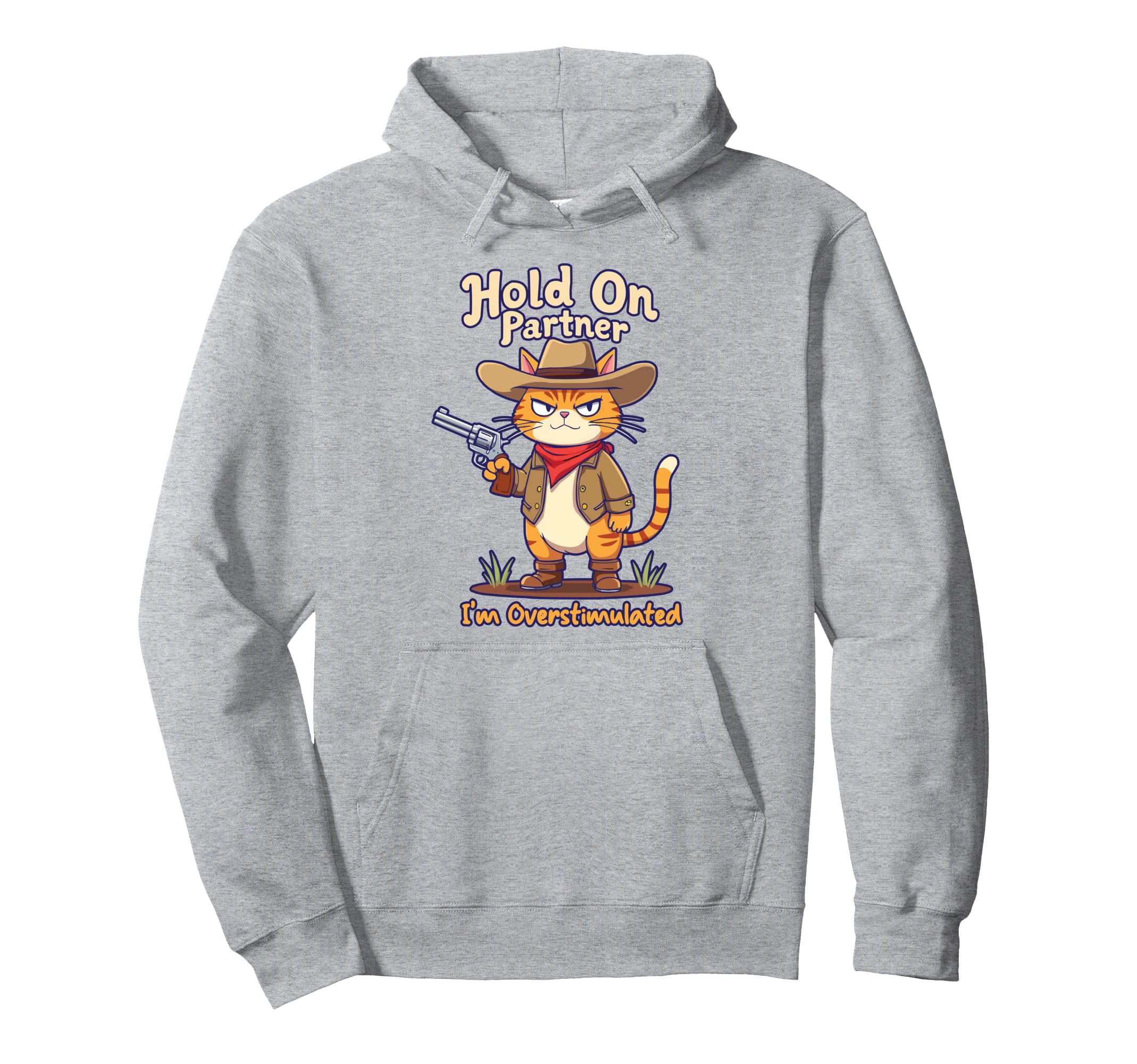Hold Partner Im Overstimulated Hoodie - Fun Novelty Design for Adults - T-Shirt, Sweatshirt, Hoodie