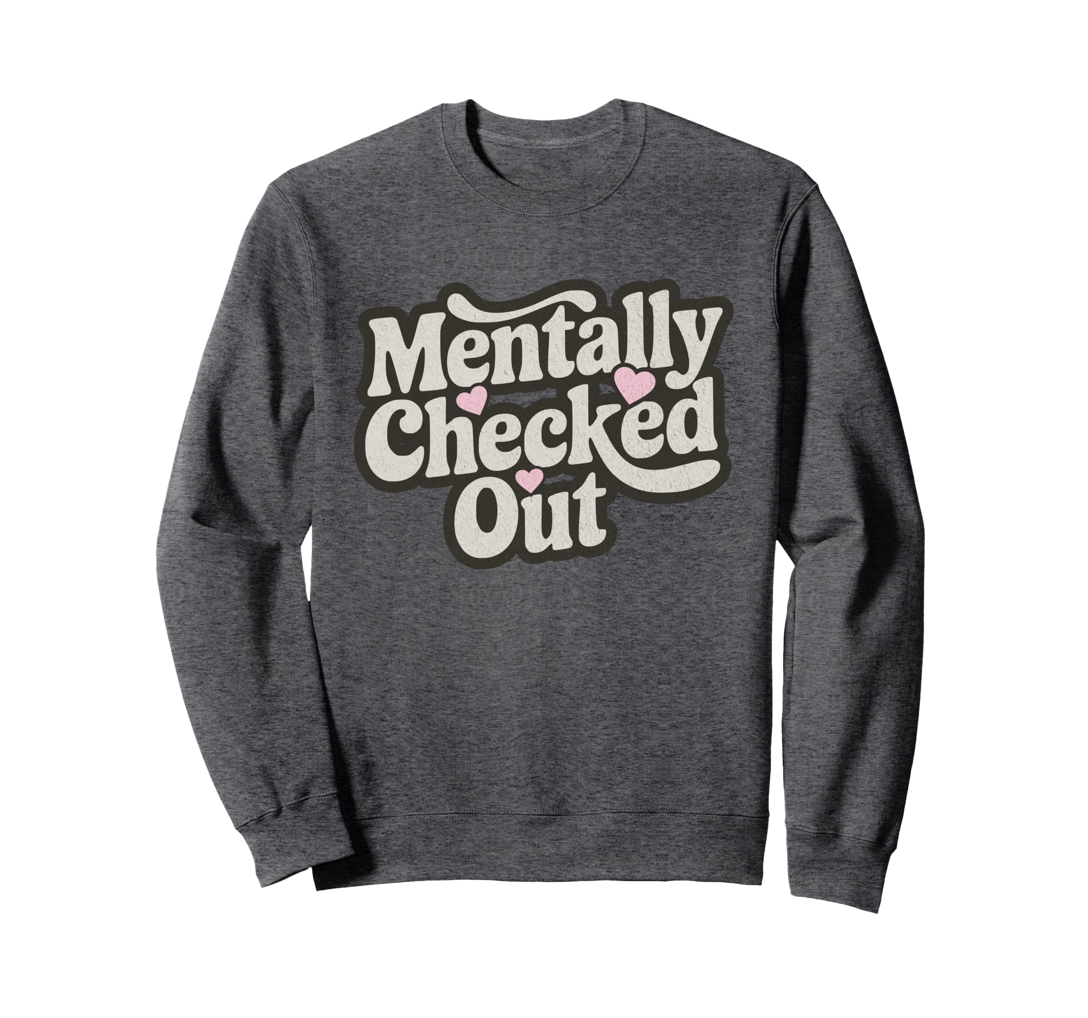 Burnout Anxiety Overstimulated Mental Sweatshirt - Minimalist Print Unisex - T-Shirt, Sweatshirt, Hoodie