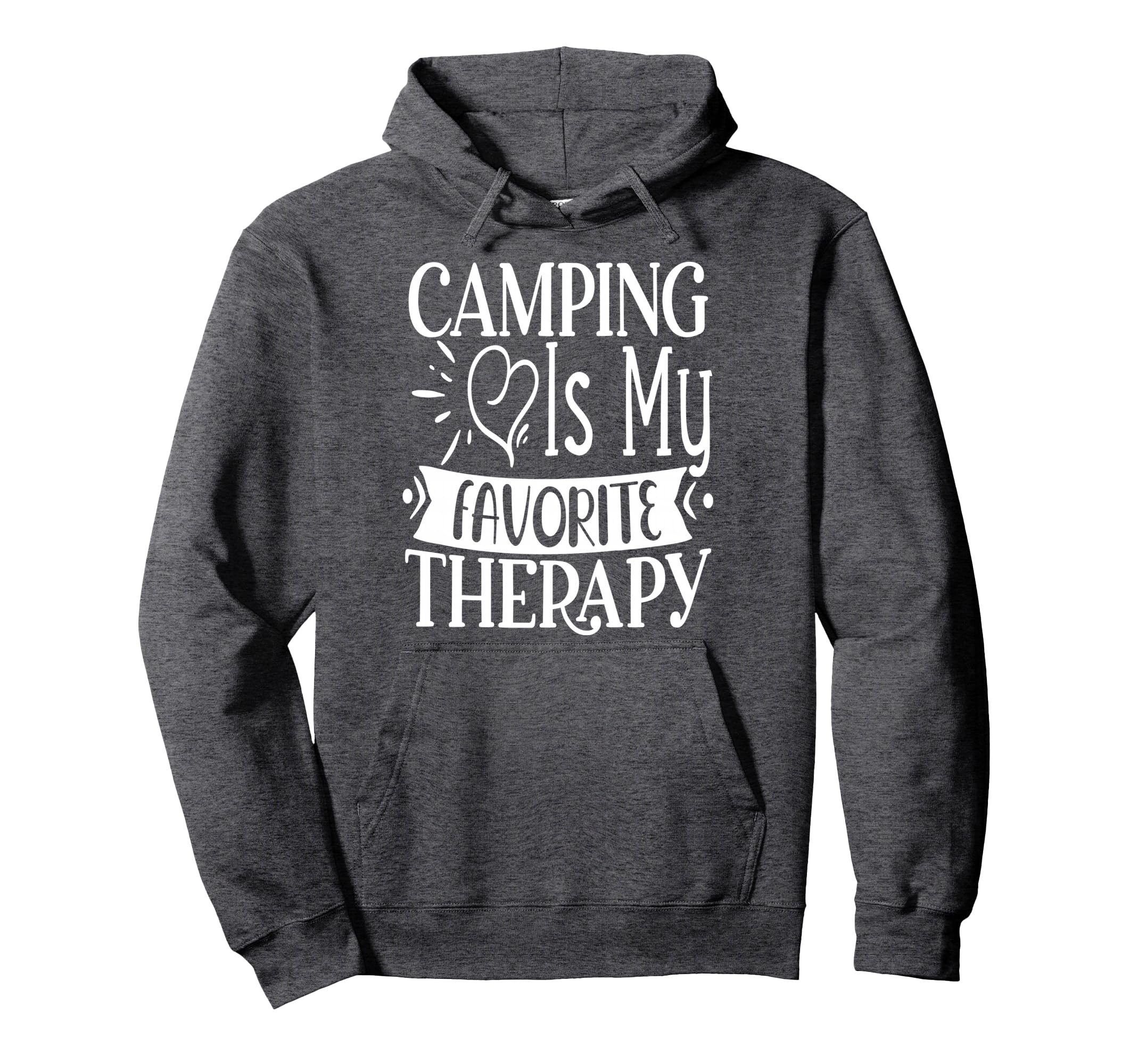 Camping Is My Favorite Therapy Travel Hoodie - Novelty Apparel Men Women - T-Shirt, Sweatshirt, Hoodie