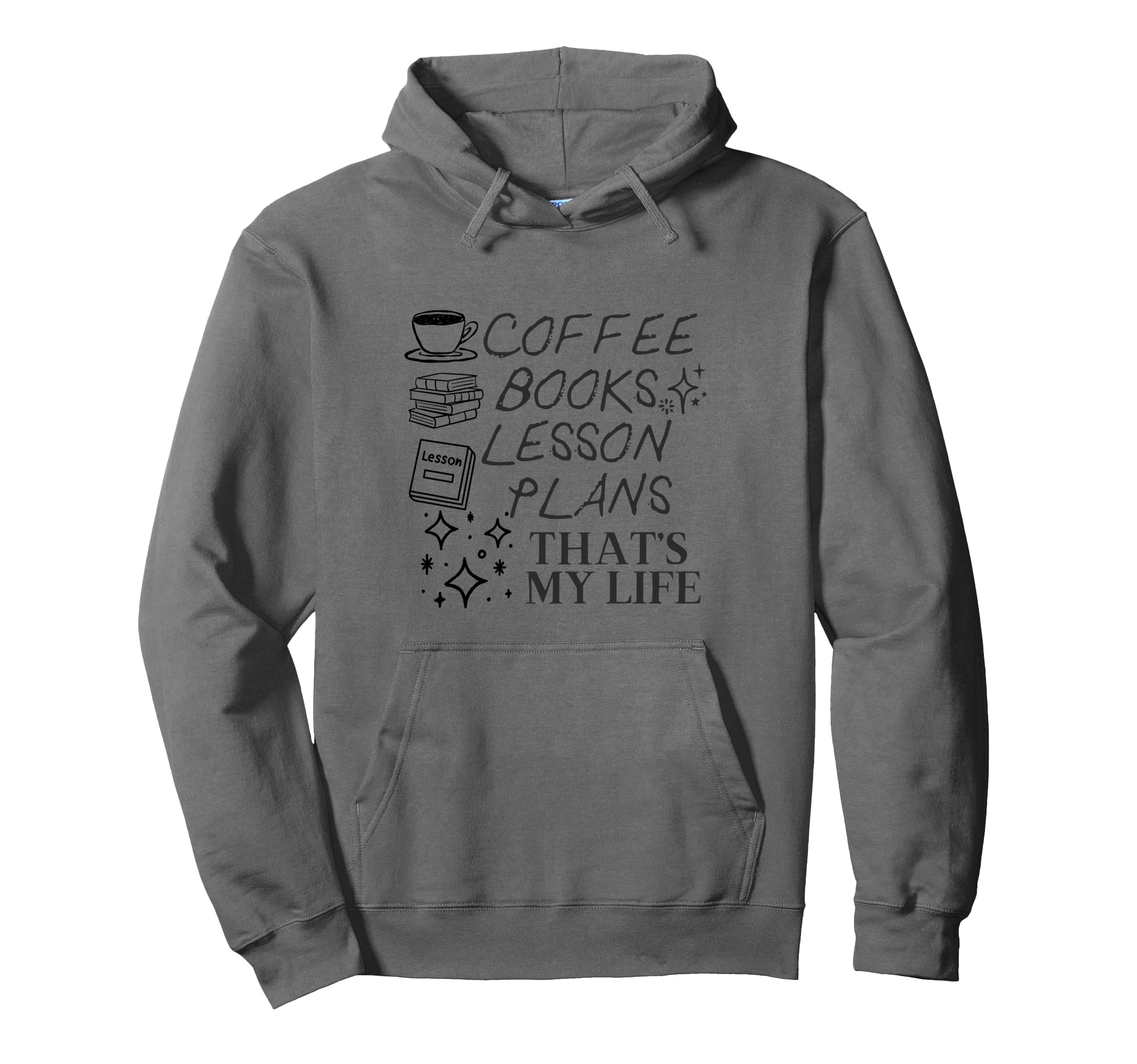 Teacher Coffee Lover Books Lesson Hoodie - Unique Graphic Unisex - T-Shirt, Sweatshirt, Hoodie