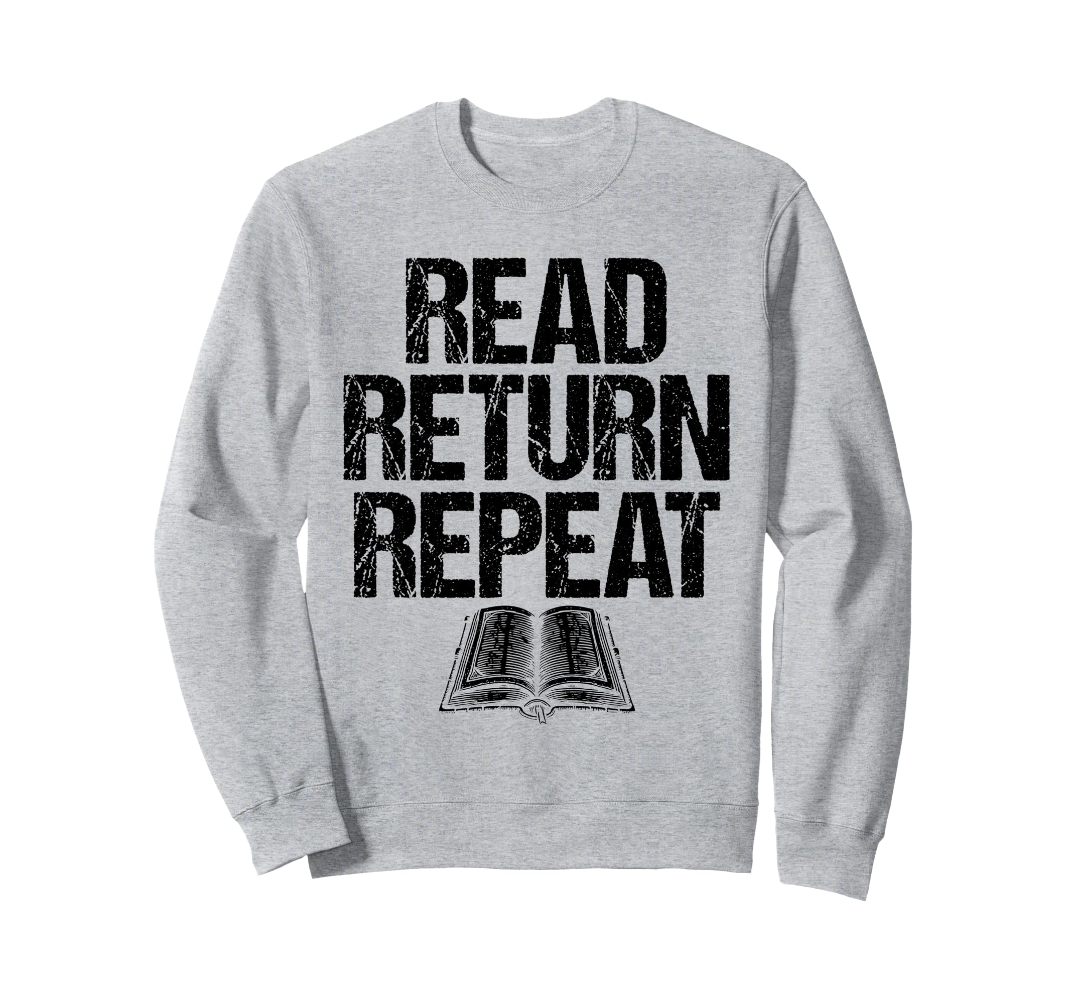 Read Return Repeat Library Book Sweatshirt - Aesthetic Graphic Unisex - T-Shirt, Sweatshirt, Hoodie