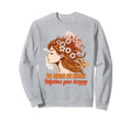 Positive Vibes Mental Health Do Sweatshirt - Fun Novelty Design Unisex - T-Shirt, Sweatshirt, Hoodie