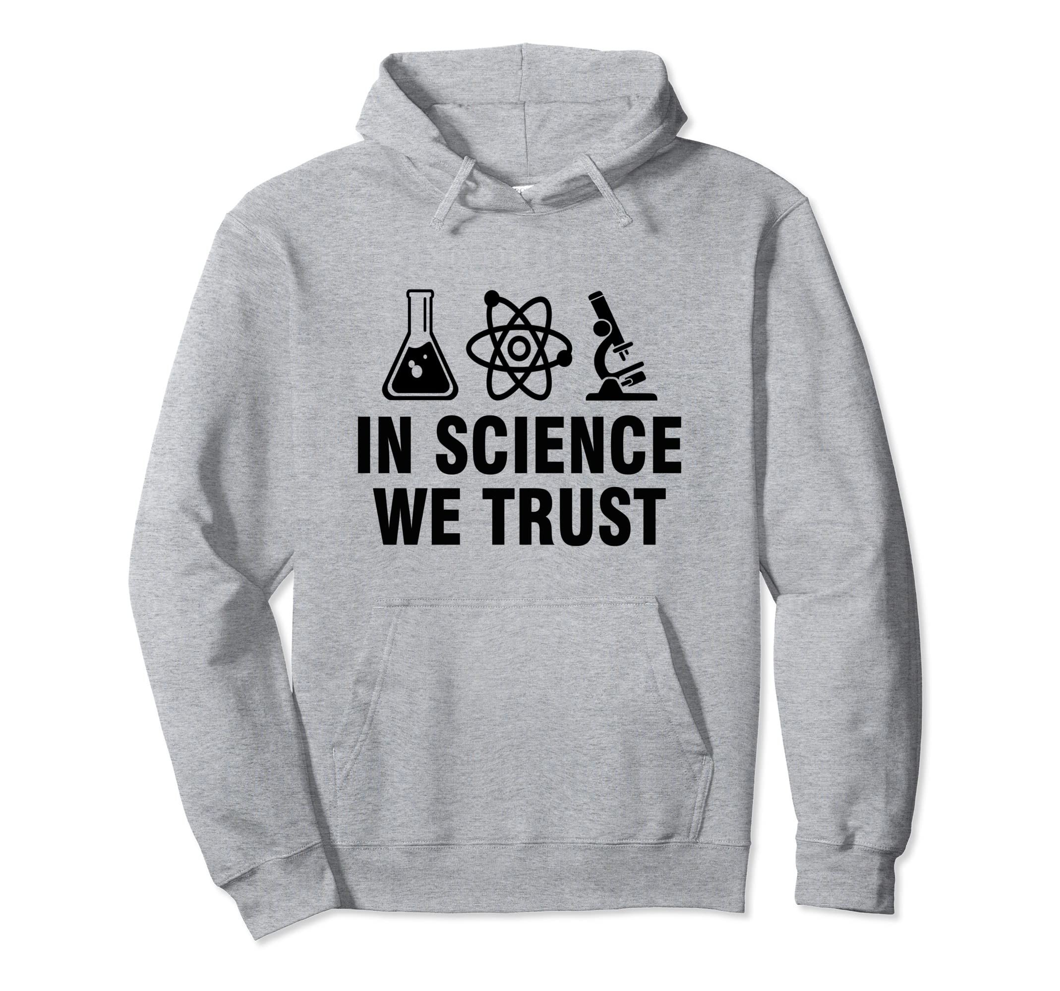 Science We Trust Hoodie - Aesthetic Graphic Unisex - T-Shirt, Sweatshirt, Hoodie