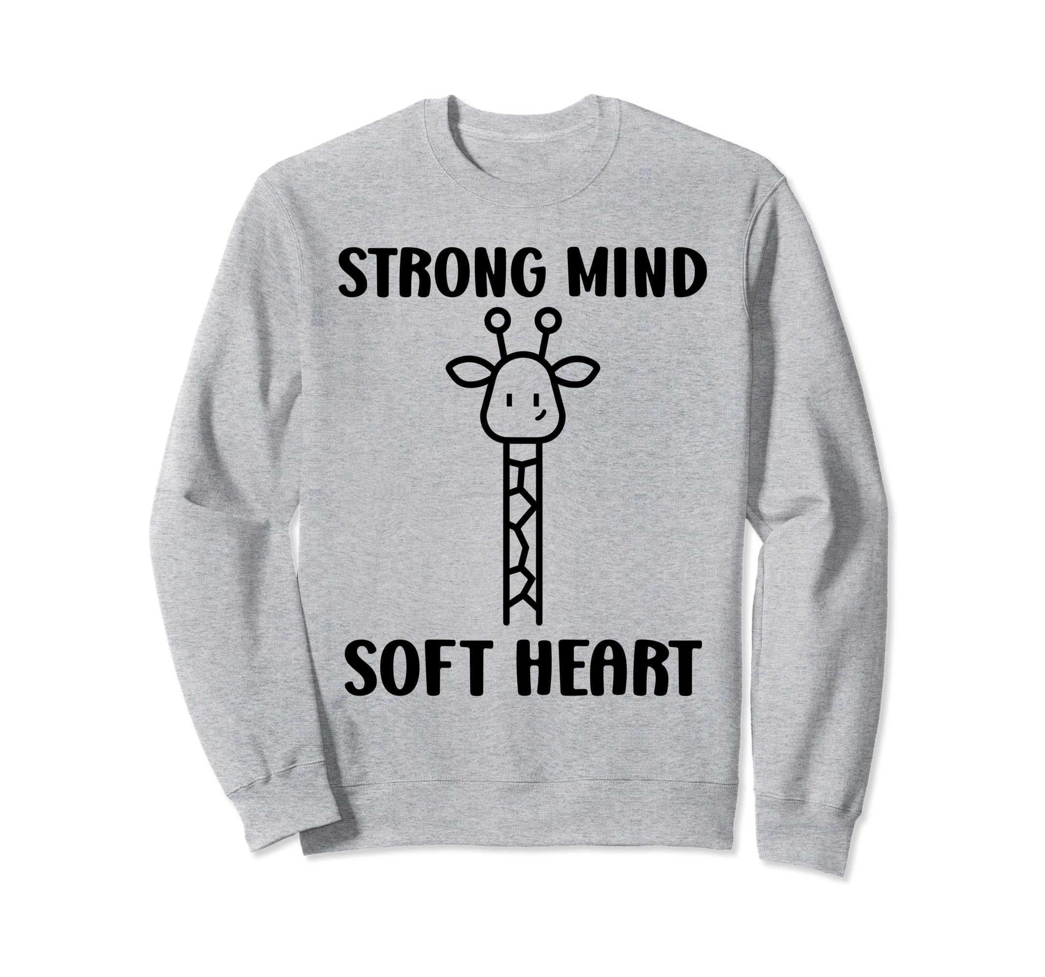 Animal Strong Mind Soft Heart Mental Sweatshirt - Unique Graphic Men Women - T-Shirt, Sweatshirt, Hoodie