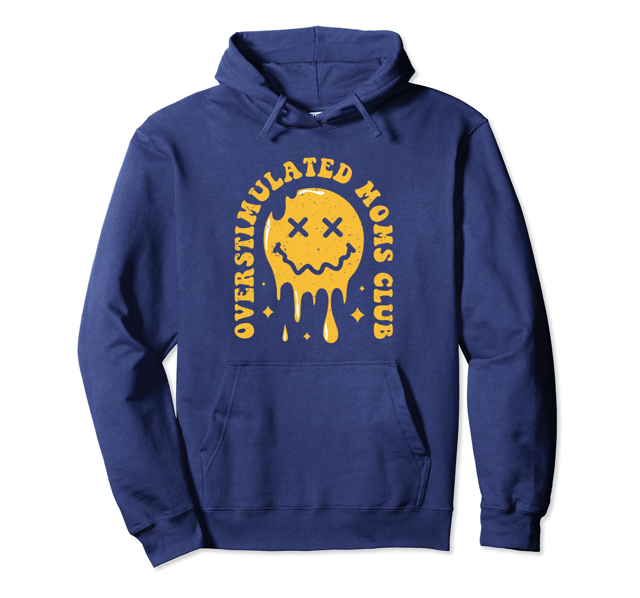 Overstimulated Moms Club Hoodie - Unique Graphic Unisex - T-Shirt, Sweatshirt, Hoodie
