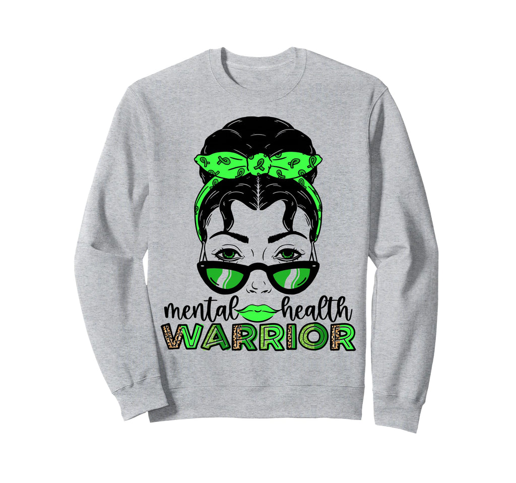 Mental Health Warrior Messy Bun Sweatshirt - Unique Graphic Men Women - T-Shirt, Sweatshirt, Hoodie