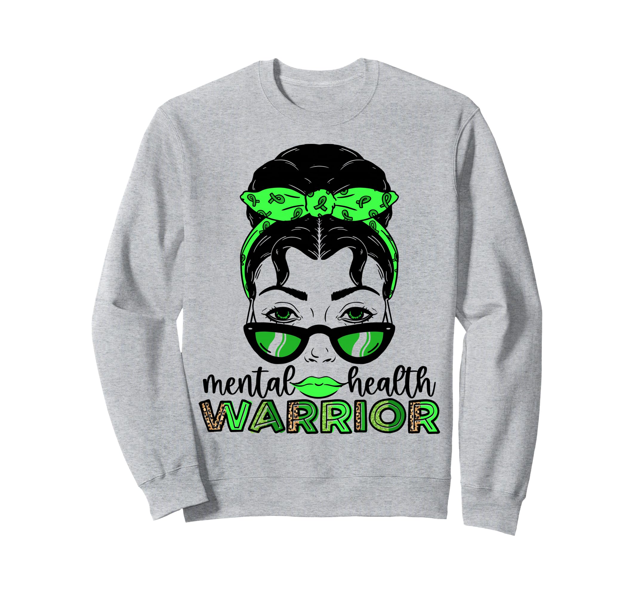 Mental Health Warrior Messy Bun Sweatshirt - Unique Graphic Men Women - T-Shirt, Sweatshirt, Hoodie