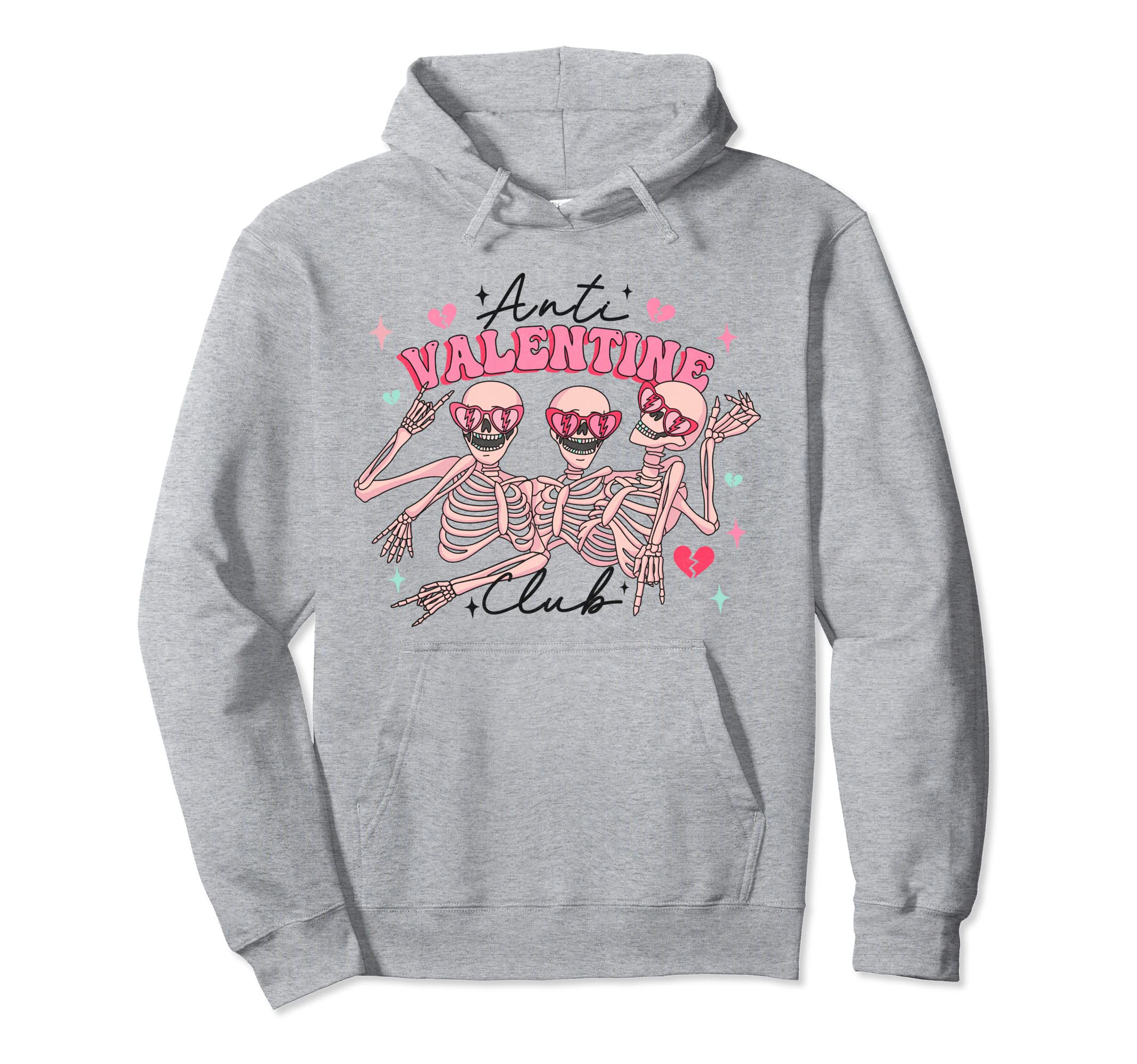 Anti Valentine Club Funny Self Love Hoodie - Streetwear Style for Adults - T-Shirt, Sweatshirt, Hoodie