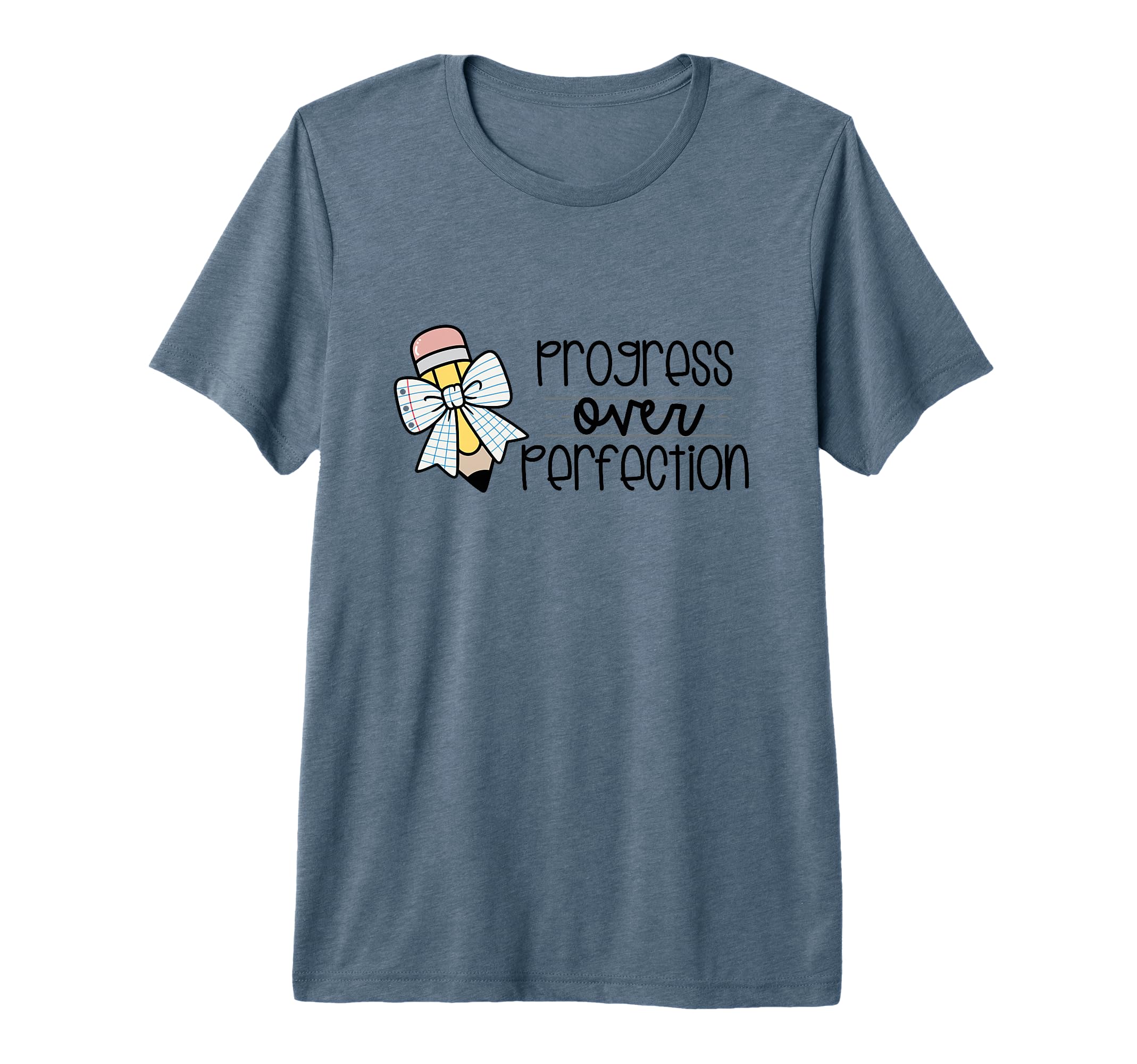 Progress Over Perfection Pencil T-Shirt - Casual Everyday Wear for Adults - T-Shirt, Sweatshirt, Hoodie