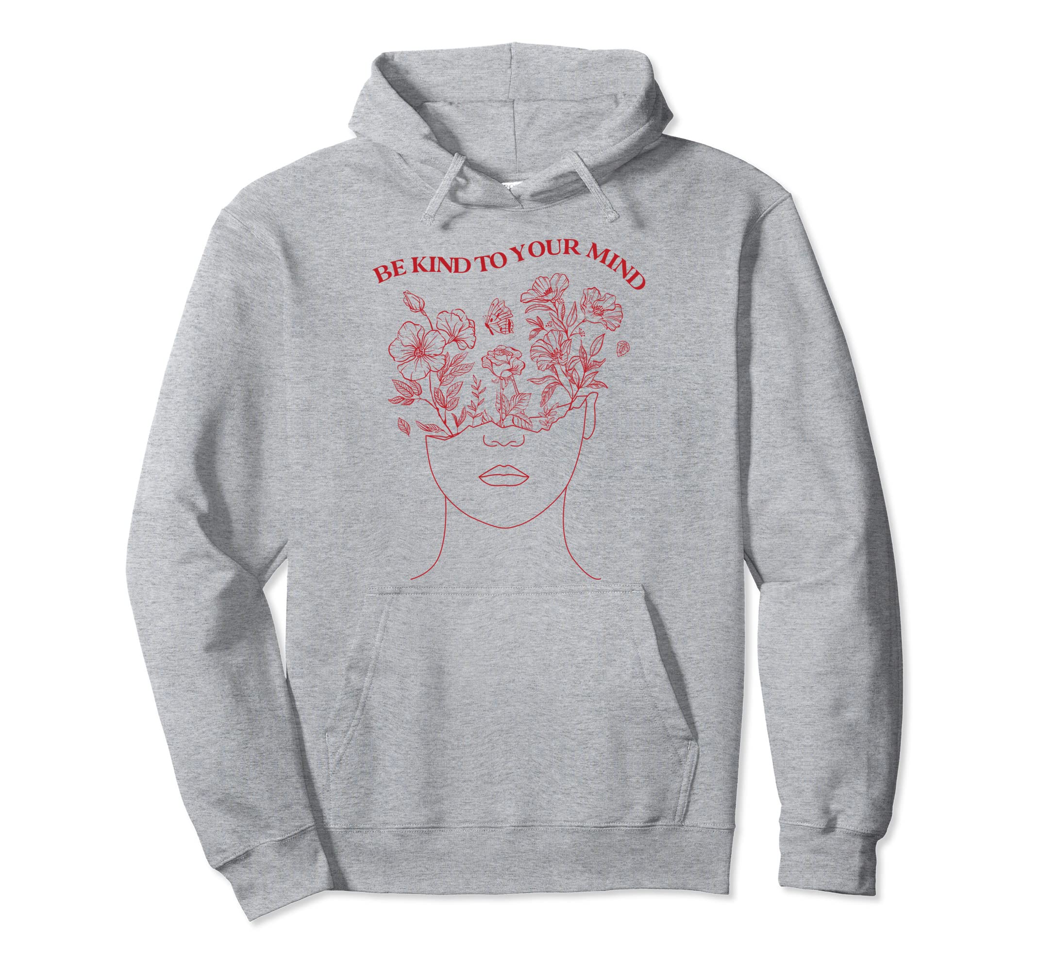 Be Kind To Your Mind Mental Health Hoodie - Trendy Graphic Unisex - T-Shirt, Sweatshirt, Hoodie