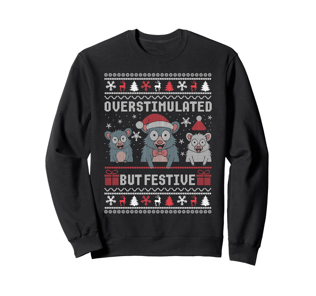 Overstimulated But Festive Possum Sweatshirt - Minimalist Print Unisex - T-Shirt, Sweatshirt, Hoodie