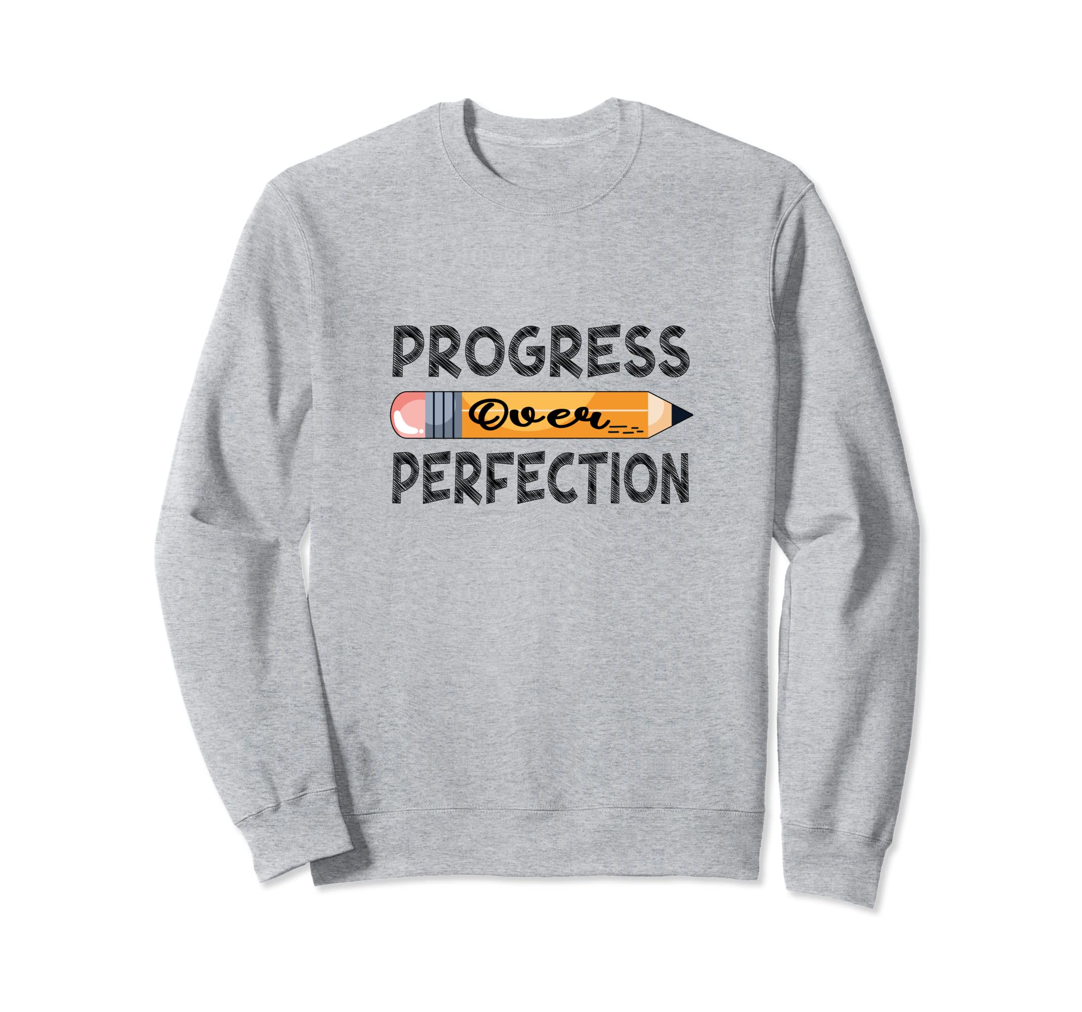 Motivational Progress Over Sweatshirt - Aesthetic Graphic Unisex - T-Shirt, Sweatshirt, Hoodie