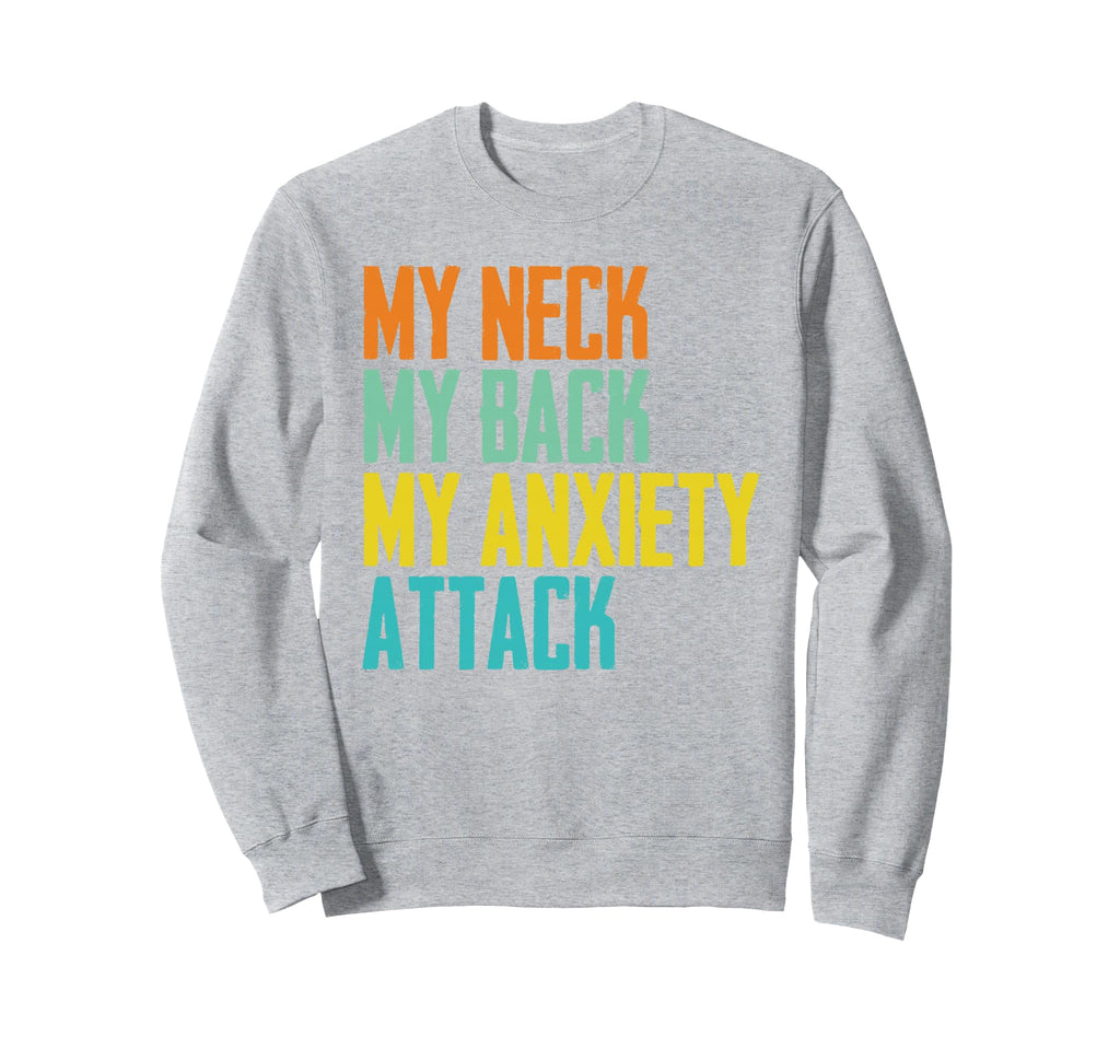 Funny Anxiety Quotes Sayings People Sweatshirt - Graphic Print for Adults - T-Shirt, Sweatshirt, Hoodie