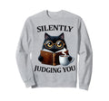 Silently Judging You Funny Cat Nerd Sweatshirt - Fun Novelty Design Unisex - T-Shirt, Sweatshirt, Hoodie