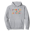 Progress Over Perfection Hoodie - Casual Everyday Wear for Adults - T-Shirt, Sweatshirt, Hoodie