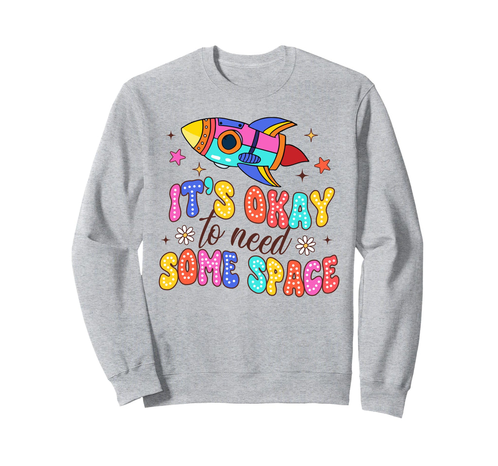 Mental Health Depression Its Okay Sweatshirt - Novelty Apparel for Adults - T-Shirt, Sweatshirt, Hoodie