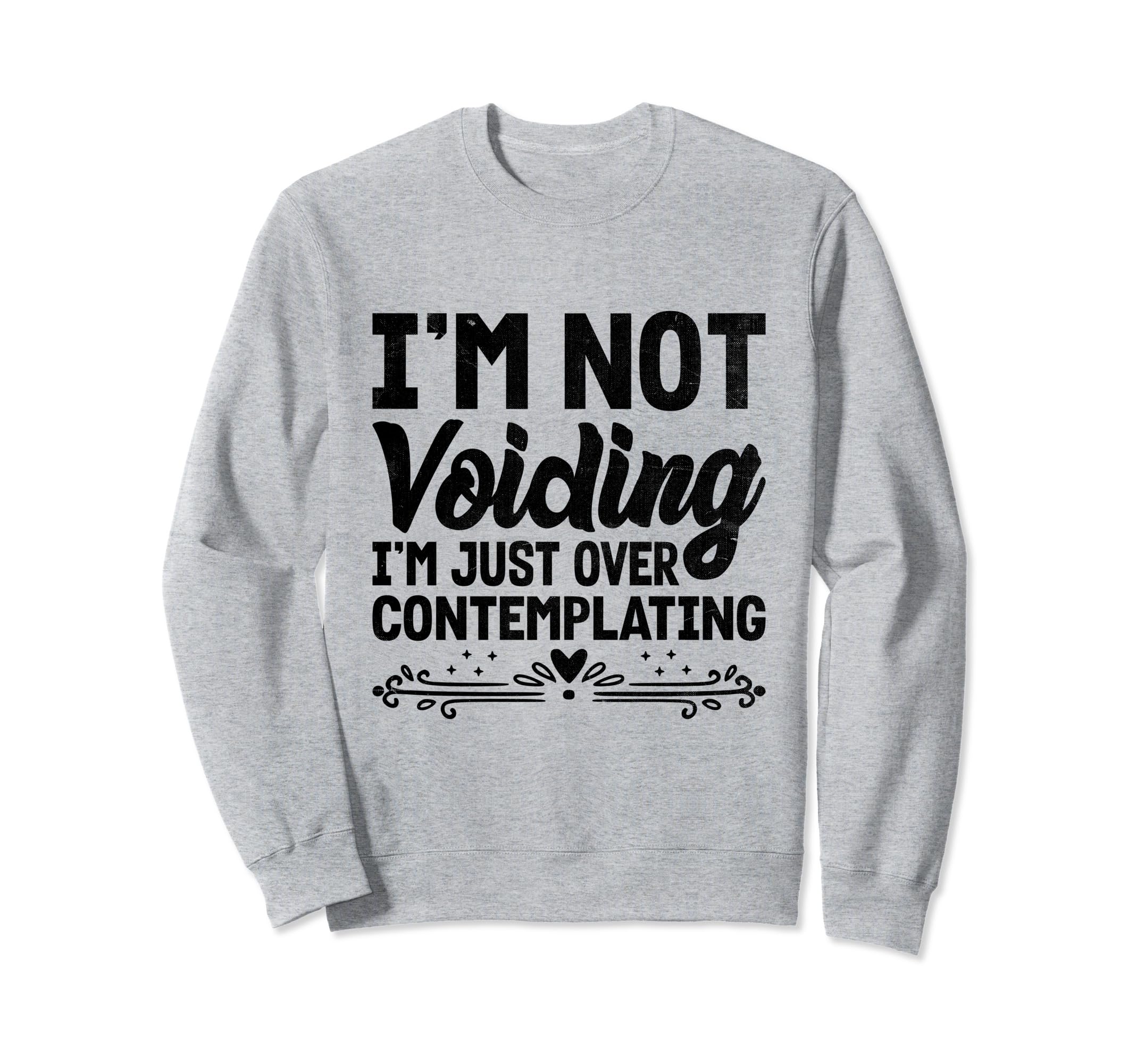 Overthinking Overthinker Funny Sarcasm Sweatshirt - Trendy Graphic Unisex - T-Shirt, Sweatshirt, Hoodie